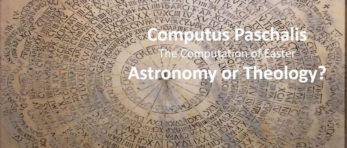 Permalink to: July 17, 2026 Monthly Meeting – Mike Flegel – Computus Paschalis and the Search for Astronomy